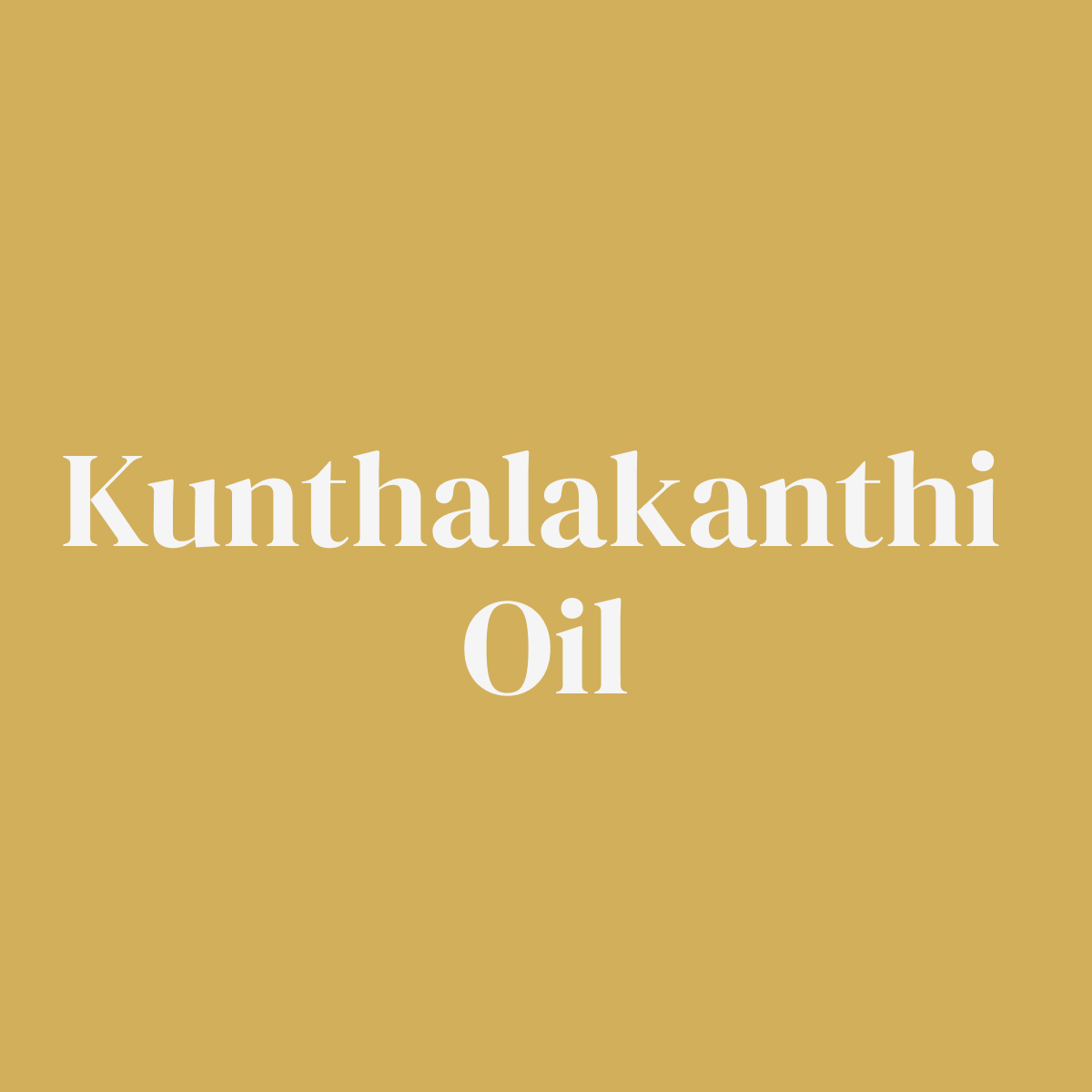 Kunthalakanthi Oil